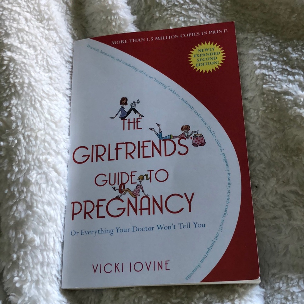 The Girlfriends Guide to Pregnancy - Second Edition